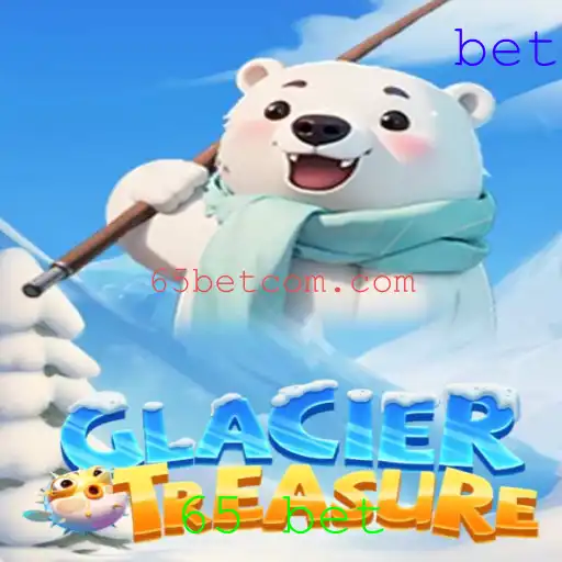 Descubra o Fascinante Mundo de GlacierTreasure: O Jogo que Conquista com a Mecânica '65 Bet'