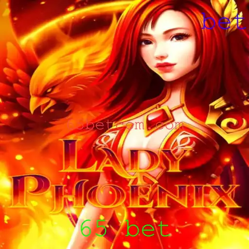 Descubra o Mundo de LadyPhoenix: Como Jogar e Vencer no 65 Bet