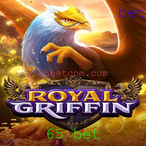 A Aventura Real de RoyalGriffin: Descubra o Jogo com a Aposta 65 Bet