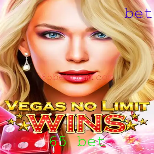 Descubra o Fascinante Mundo de VegasNoLimitWins e a Estratégia de Apostas 65 Bet